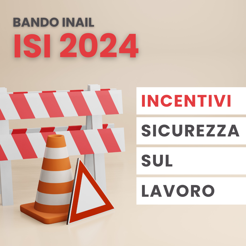 Bando ISI 2024: Fino all’80% di Finanziamento a Fondo Perduto per la Sicurezza sul Lavoro
