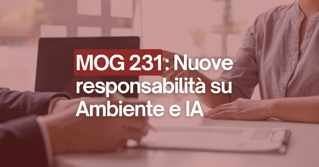 Il MOG 231 Cambia Ancora: nuove norme Ambientali e IA