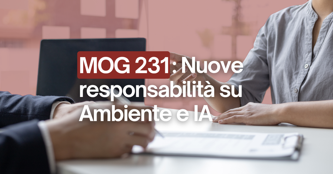 Il MOG 231 Cambia Ancora: nuove norme Ambientali e IA
