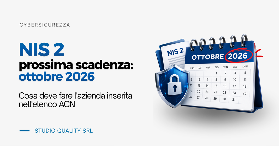 Scadenza NIS 2 di ottobre 2026: cosa succede alle imprese inserite nell’elenco ACN